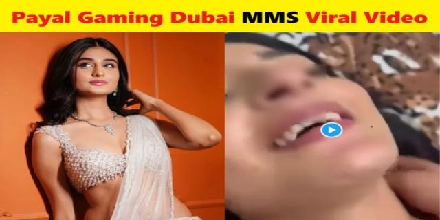 Payal gaming MMS viral fucking video from